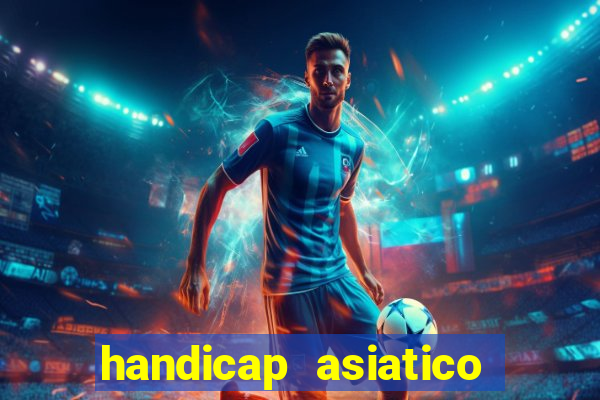 handicap asiatico 0.0 -0.5